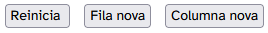 Botons afegir files o columnes